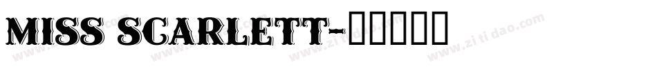 Miss Scarlett字体转换